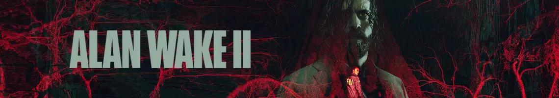 EIN ERSCHRECKENDER NARRATIVER THRILLER: ALAN WAKE 2