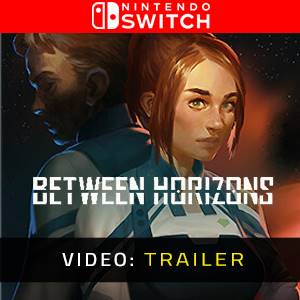 Between Horizons Video Trailer