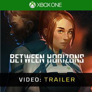 Between Horizons Video Trailer
