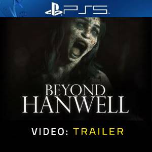 Beyond Hanwell PS5- Trailer-Video