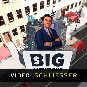 Big Ambitions - Video Anhänger