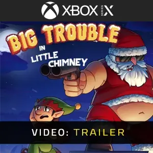 Big Trouble in Little Chimney Xbox Series - Trailer