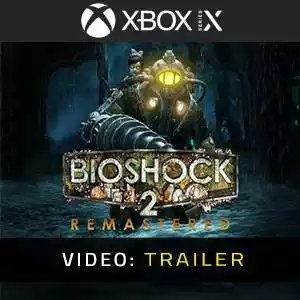 BioShock 2 Remastered Xbox Series - Video Trailer