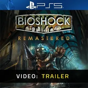 BioShock Remastered PS5 - Video-Trailer