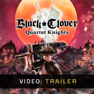 Black Clover Quartet Knights Video Trailer