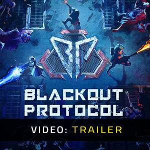 Blackout Protocol - Video Trailer