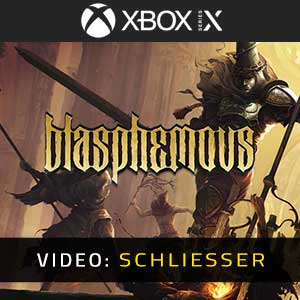 Blasphemous Xbox Series Video Trailer