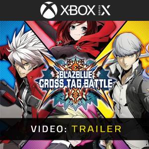 BlazBlue Cross Tag Battle Xbox Series - Trailer