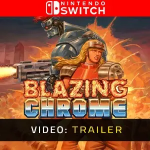 Blazing Chrome Nintendo Switch - Trailer