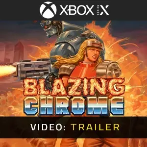 Blazing Chrome Xbox Series - Trailer