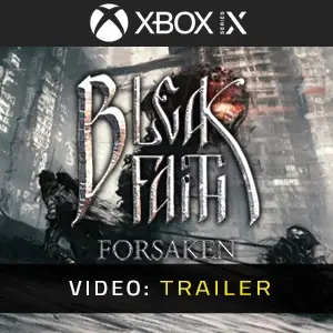 Bleak Faith Forsaken Xbox Series - Trailer