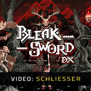 Bleak Sword DX - Video Anhänger