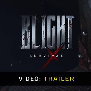 Blight Survival - Video Trailer
