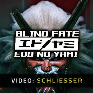 Blind Fate Edo no Yami - Video Anhänger