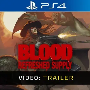 Blood: Refreshed Supply PS4 - Trailer
