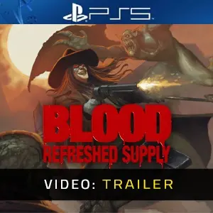 Blood: Refreshed Supply PS5 - Trailer