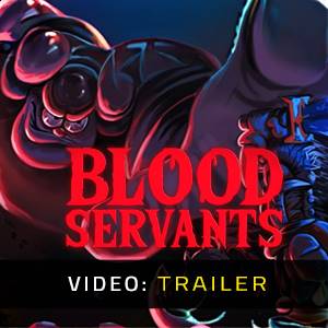 Blood Servants - Trailer