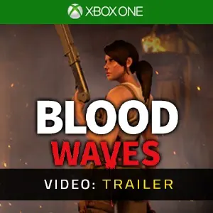Blood Waves Xbox One - Video Anhänger