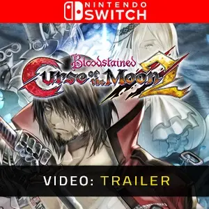 Bloodstained Curse of the Moon 2 Nintendo Switch - Trailer