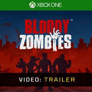 Bloody Zombies Xbox One - Trailer