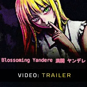 Blossoming Yandere - Trailer