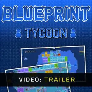 Blueprint Tycoon - Trailer