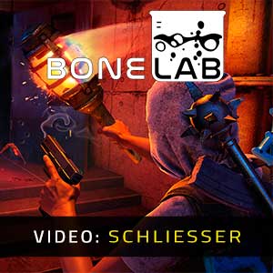 BONELAB VR - Video-Schliesser