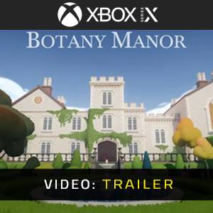 Botany Manor - Video Trailer