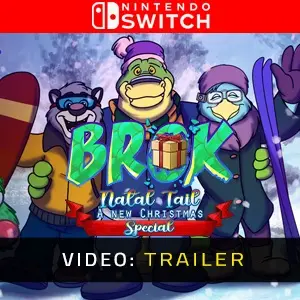 BROK: Natal Tail, A New Christmas - SPECIAL Nintendo Switch - Video Trailer