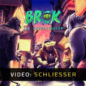BROK the InvestiGator - Video Anhänger