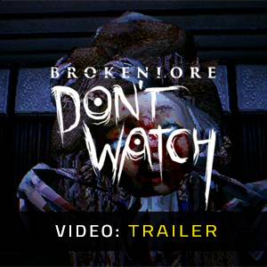 BrokenLore: DON'T WATCH – Trailer