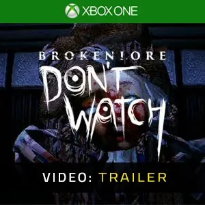 BrokenLore: DON'T WATCH Xbox One – Trailer