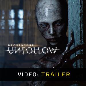 BrokenLore: UNFOLLOW - Trailer