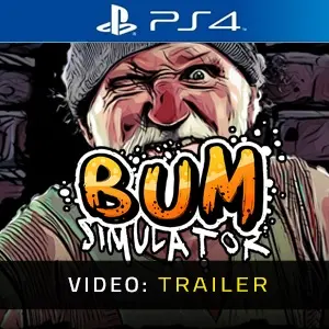 Bum Simulator PS4 Video Trailer