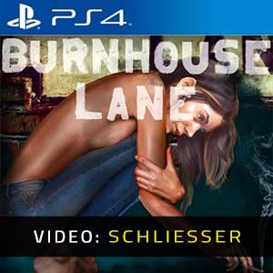 Burnhouse Lane - Video Anhänger