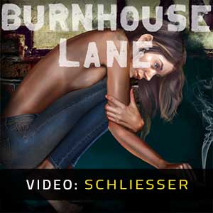 Burnhouse Lane - Video Anhänger