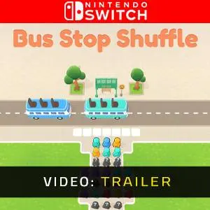 Bus Stop Shuffle Nintendo Switch – Trailer