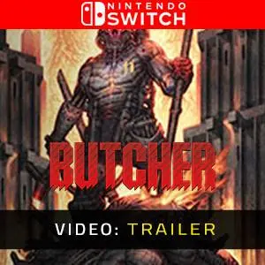 BUTCHER Nintendo Switch - Videotrailer