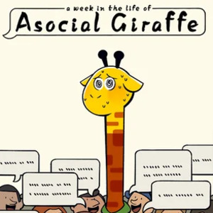 A Week in the Life of Asocial Giraffe Pc
