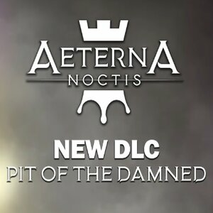 Aeterna Noctis Pit of the Damned Playstation 5