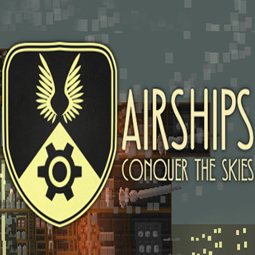 Airships Conquer the Skies Key Kaufen Preisvergleich
