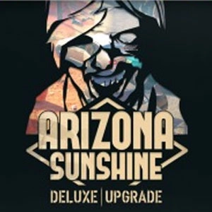 Arizona Sunshine Deluxe Upgrade