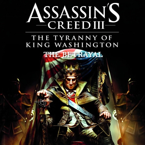 Assassin's Creed 3 Tyranny of King Washington The Betrayal Pc