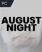 August Night Pc