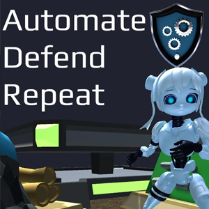 Automate Defend Repeat Pc