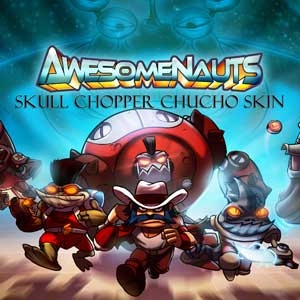 Awesomenauts Skull Chopper Chucho Skin
