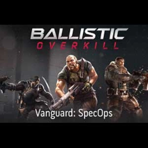 Ballistic Overkill Vanguard Specops