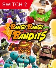 Kaufe Bang! Bang! Bandits Nintendo Switch 2 Preisvergleich