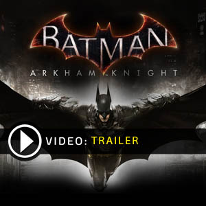 Trailer Batman Arkham Knight