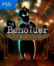 Beholder Conductor Playstation 5